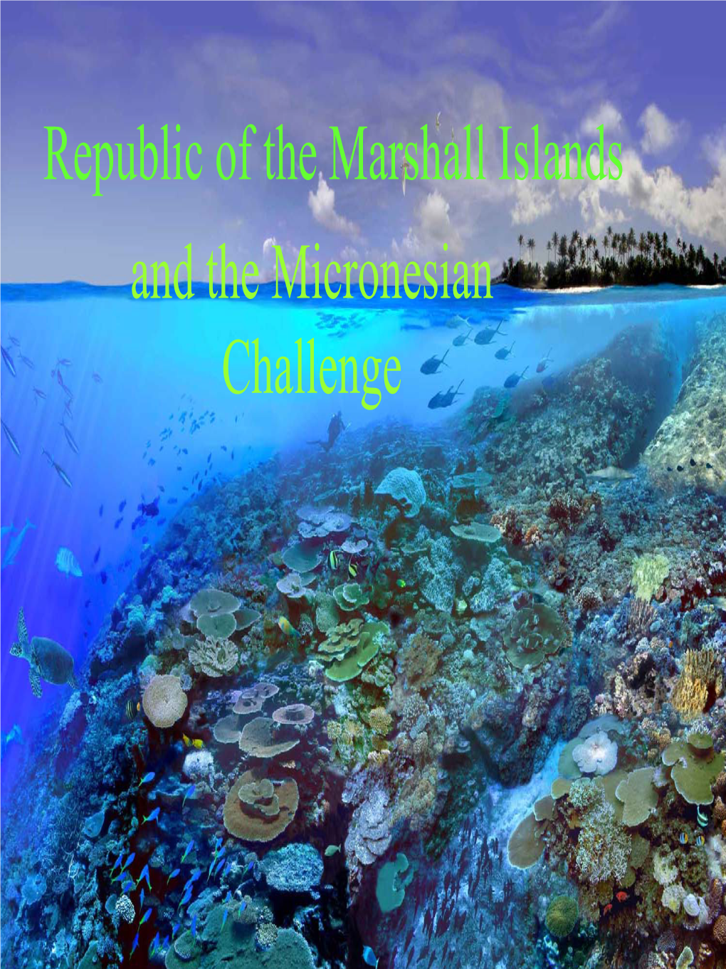 Republic of the Marshall Islands and the Micronesian Challenge