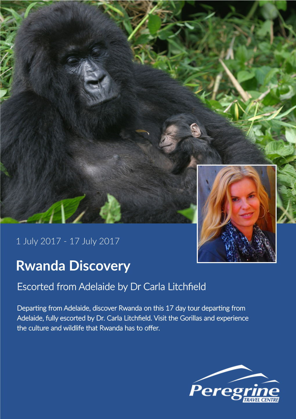 Rwanda Discovery Escorted from Adelaide by Dr Carla Litchfield