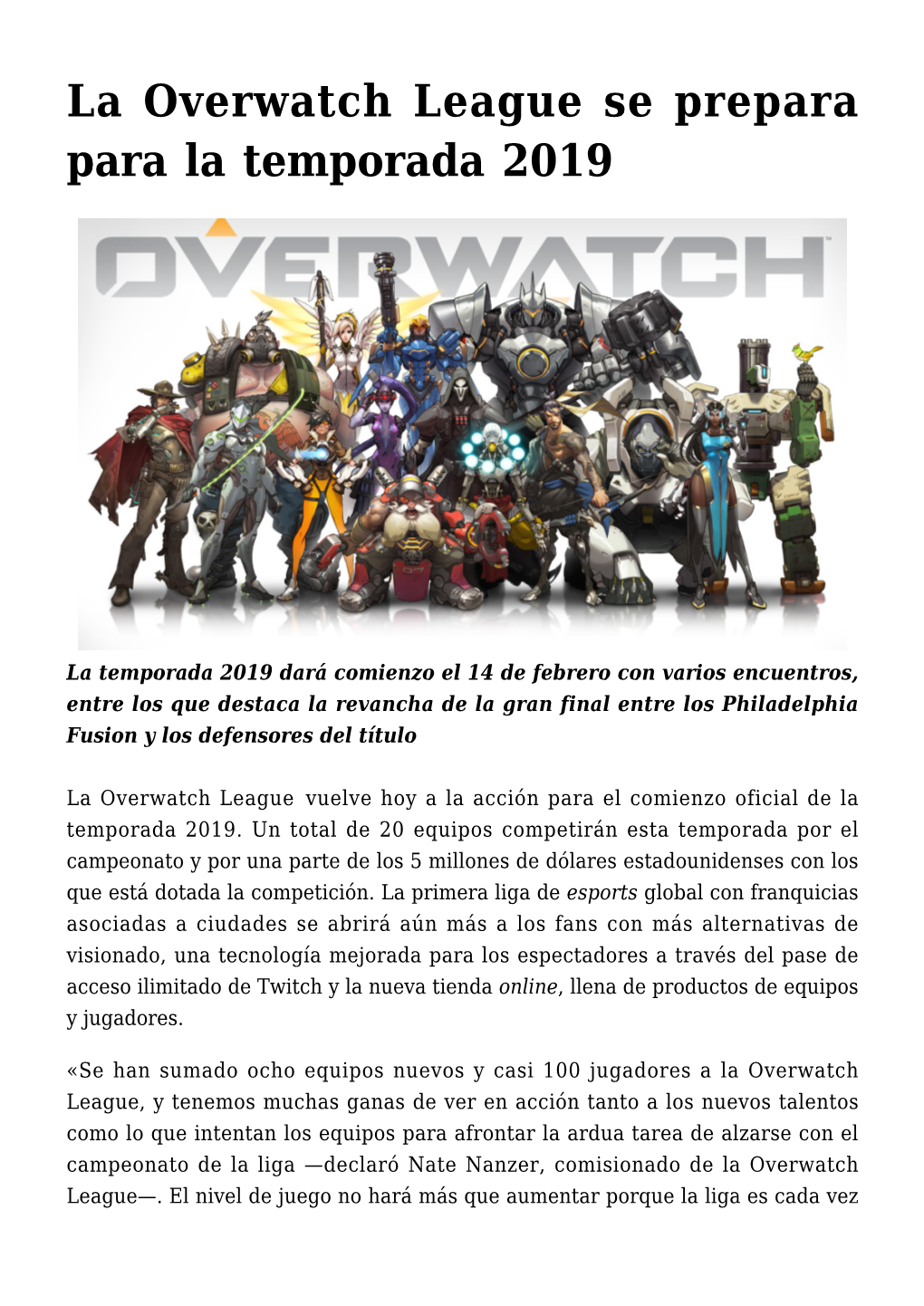 La Overwatch League Se Prepara Para La Temporada 2019