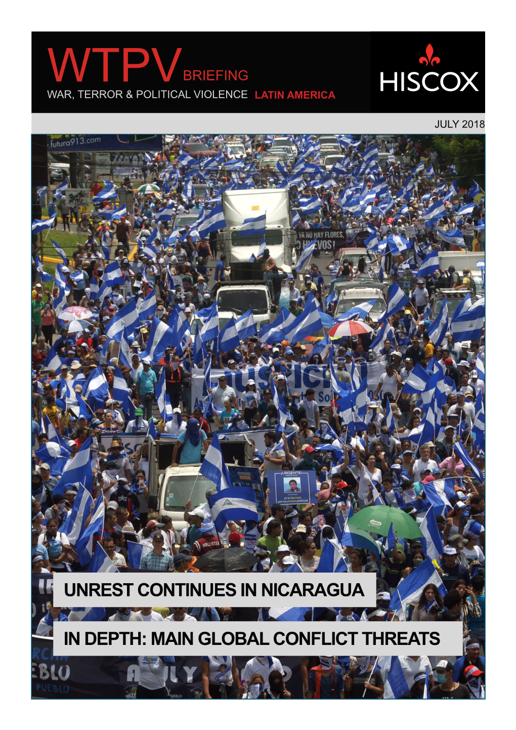 Global Conflict Threats Unrest Continues in Nicaragua