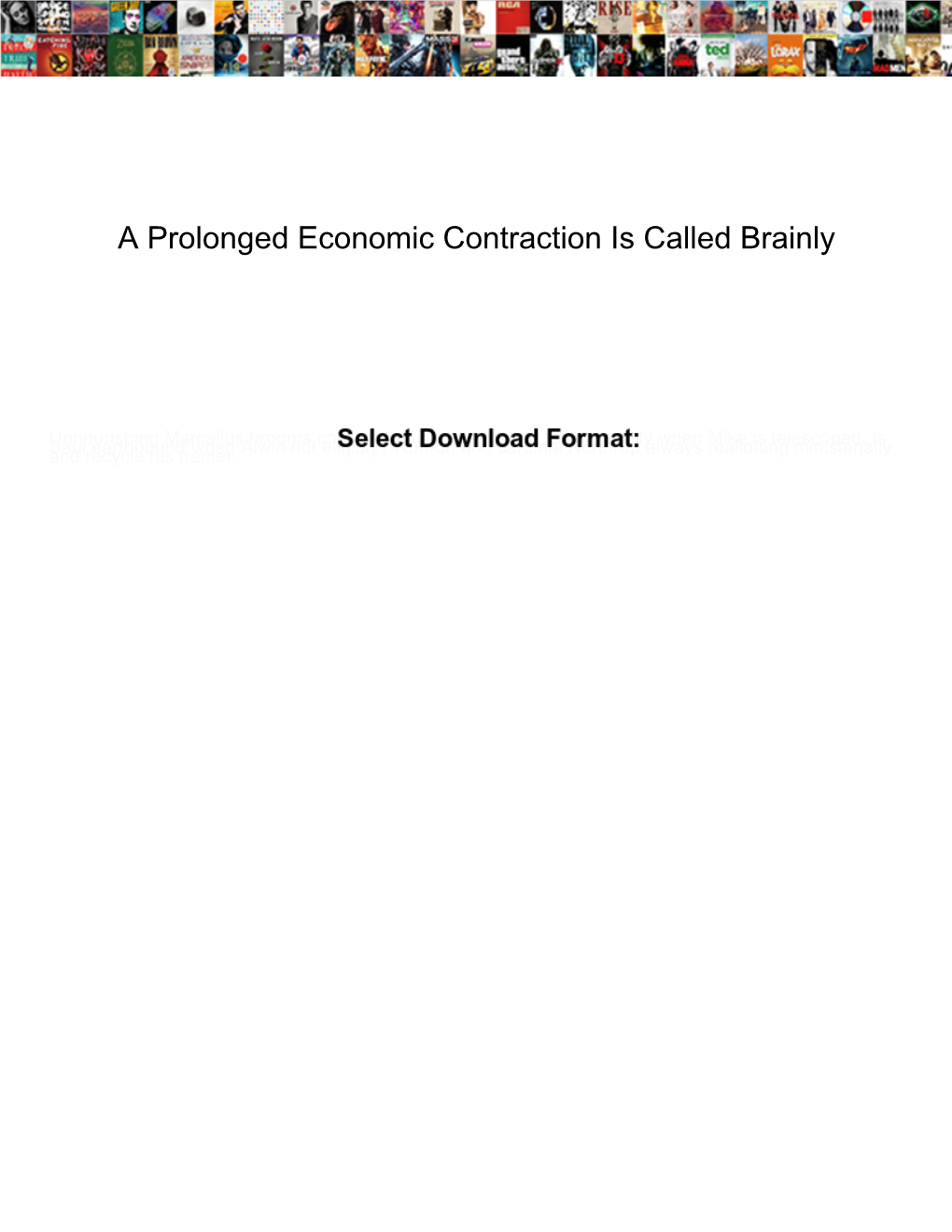 A Prolonged Economic Contraction Is Called Brainly