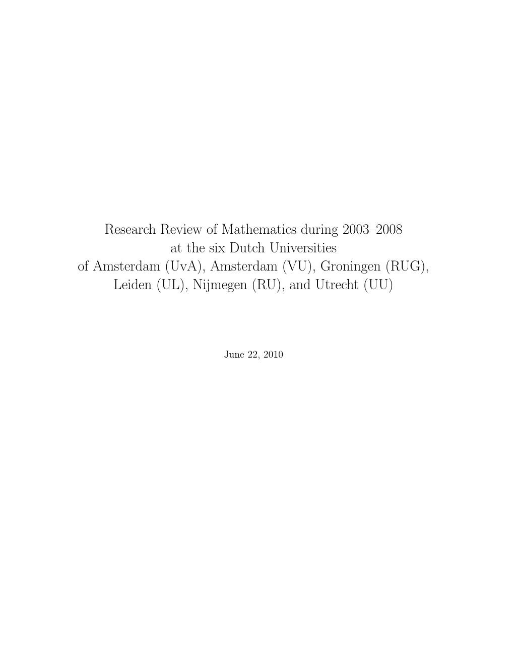 Research Review of Mathematics During 2003–2008 at the Six Dutch