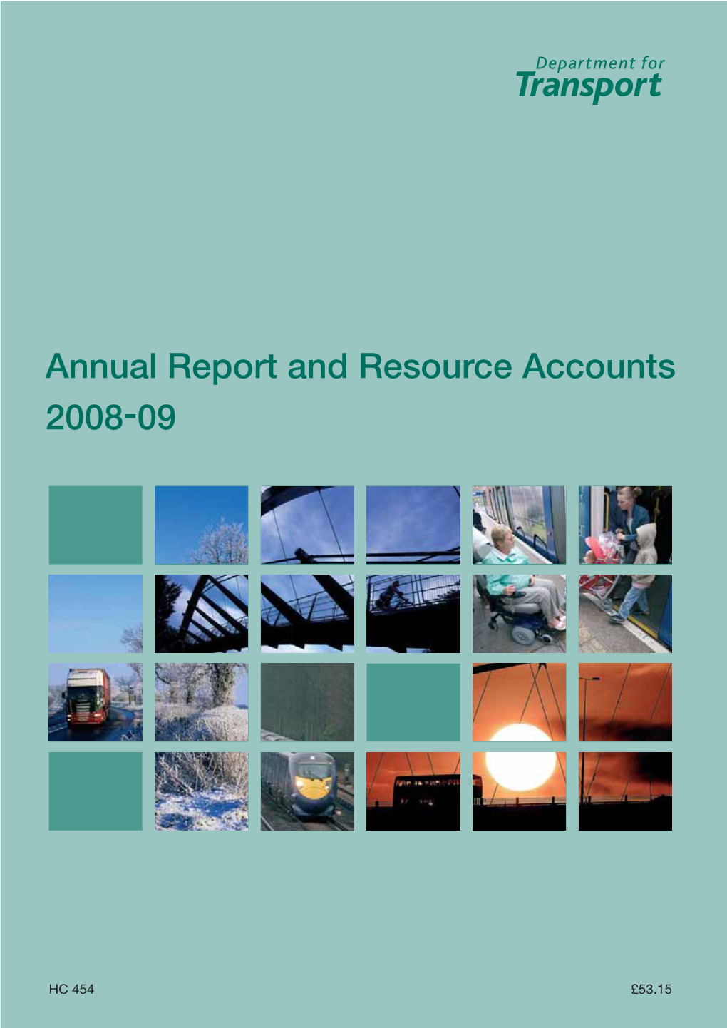 Annual Report and Resource Accounts 2008-09 HC