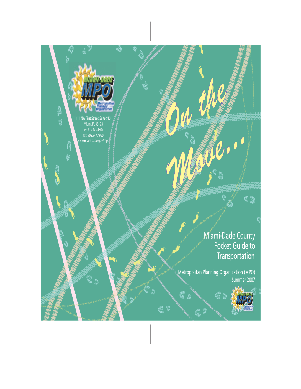 On the Move... Miami-Dade County Pocket Guide to Transportation