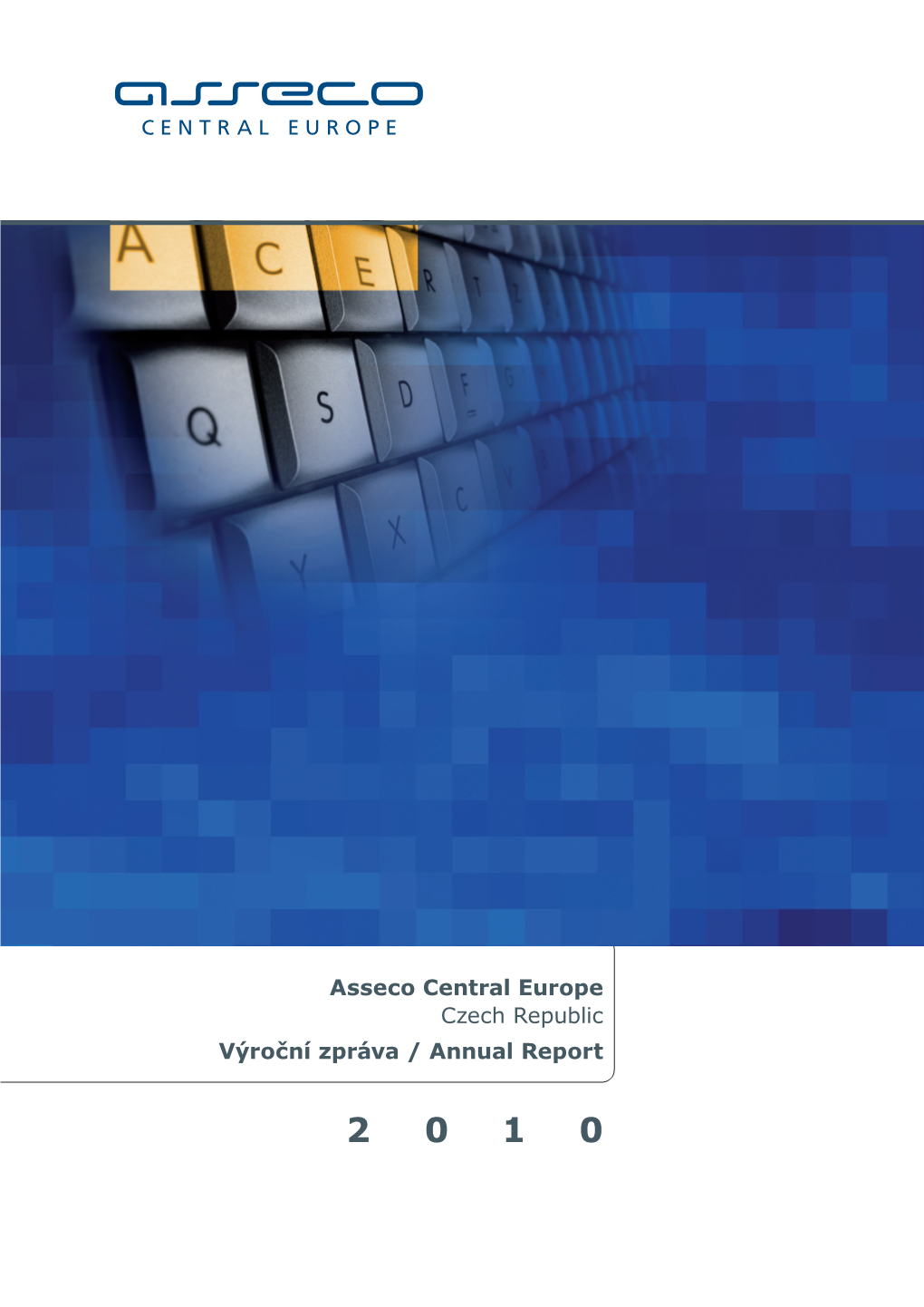 Asseco Central Europe Czech Republic Výroční Zpráva / Annual Report