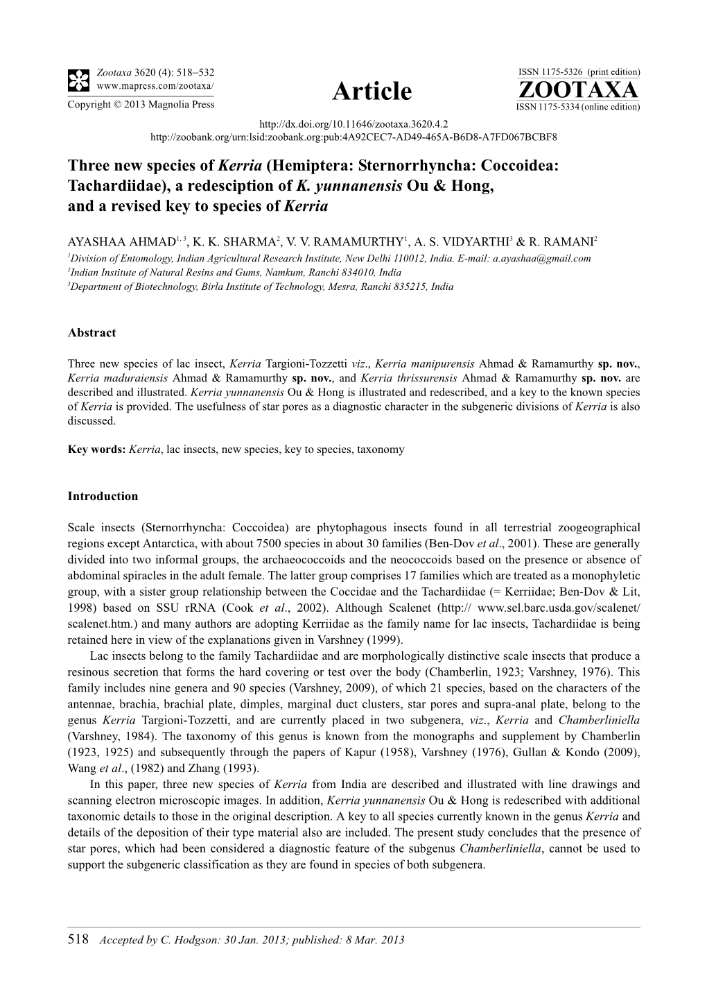 Three New Species of Kerria (Hemiptera: Sternorrhyncha: Coccoidea: Tachardiidae), a Redesciption of K