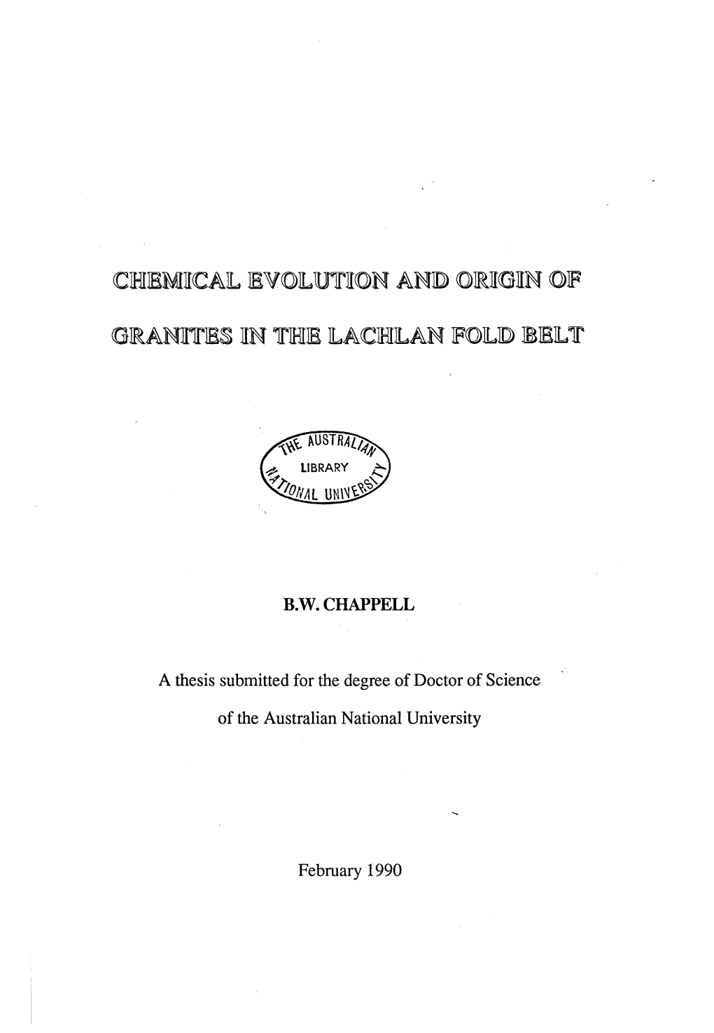 Chemical Evolution and Origin of Granites in the Lachlan