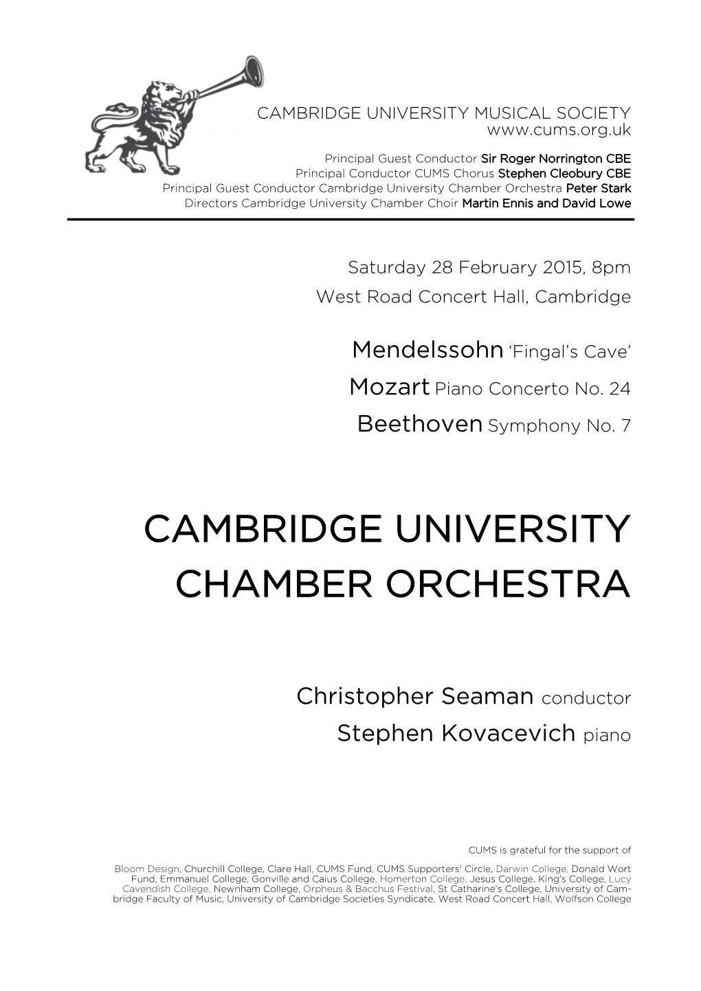 Cambridge University Chamber Orchestra Peter Stark Directors Cambridge University Chamber Choir Martin Ennis and David Lowe