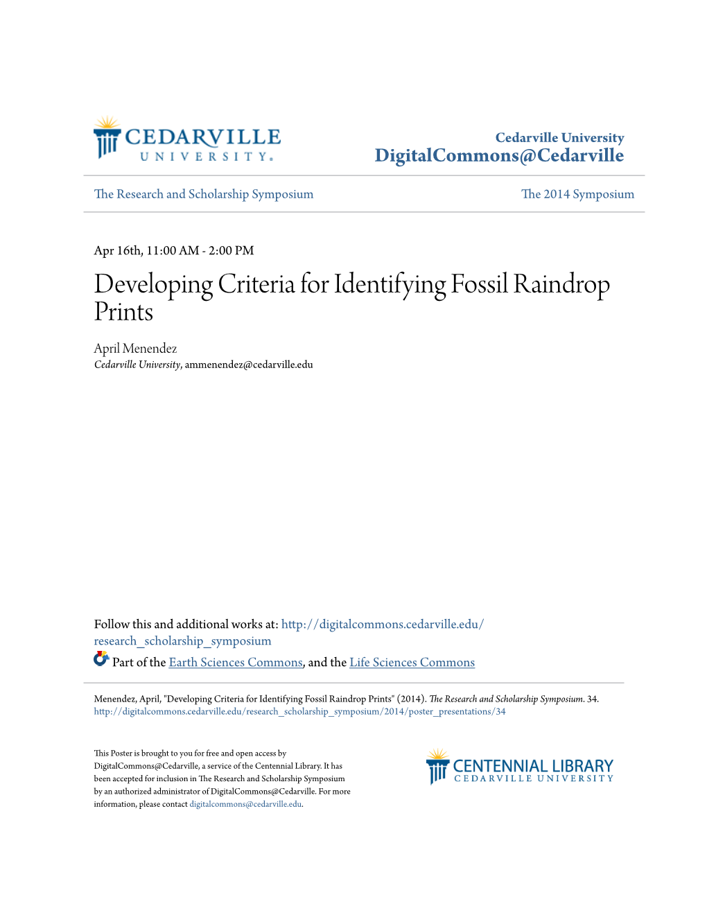 Developing Criteria for Identifying Fossil Raindrop Prints April Menendez Cedarville University, Ammenendez@Cedarville.Edu
