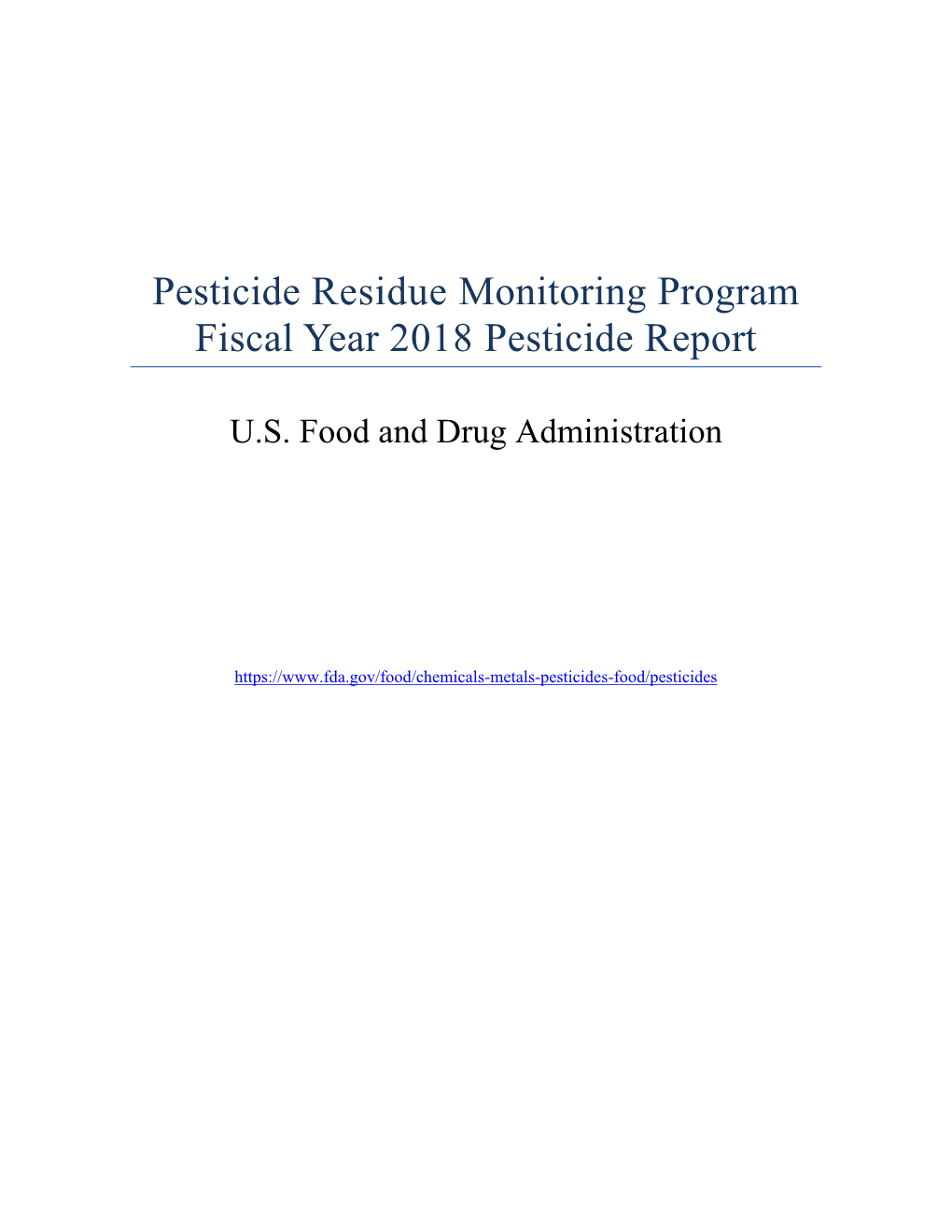 Pesticide Residue Monitoring Program Fiscal Year 2018 Pesticide Report