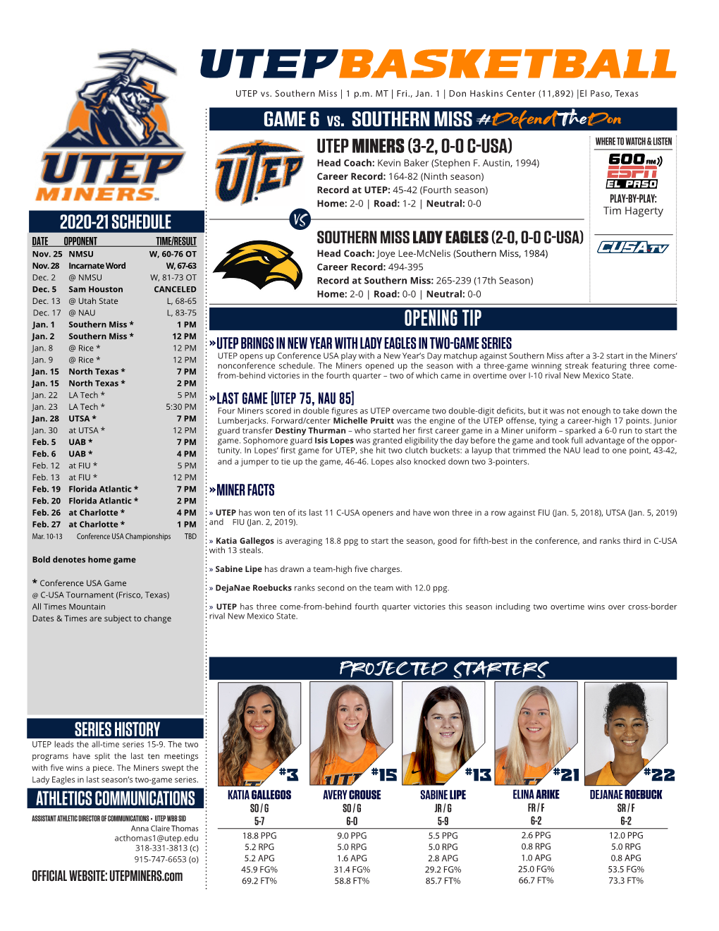 UTEP MINERS (3-2, 0-0 C-USA) WHERE to WATCH & LISTEN Head Coach: Kevin Baker (Stephen F