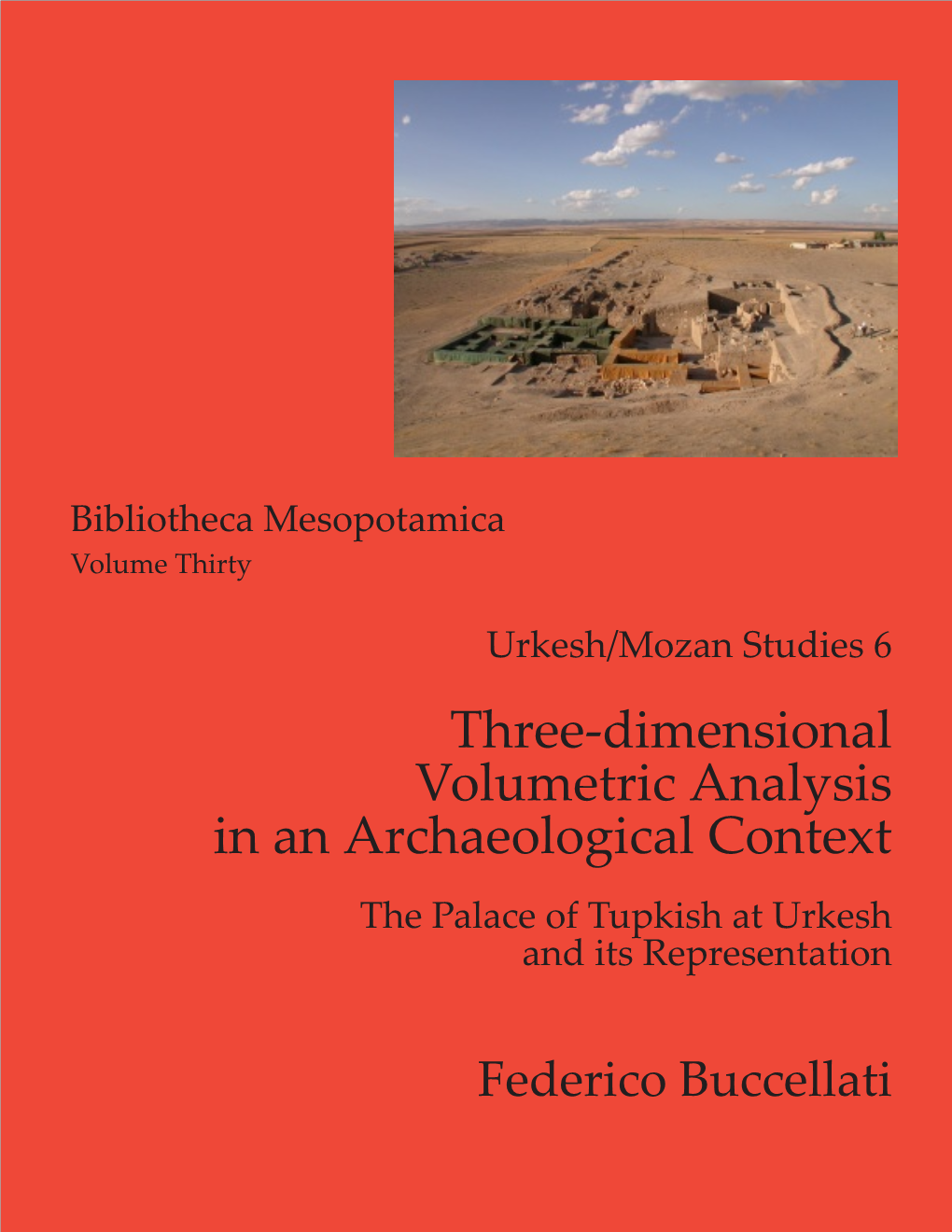 Three-Dimensional Volumetric Analysis in an Archaeological Context