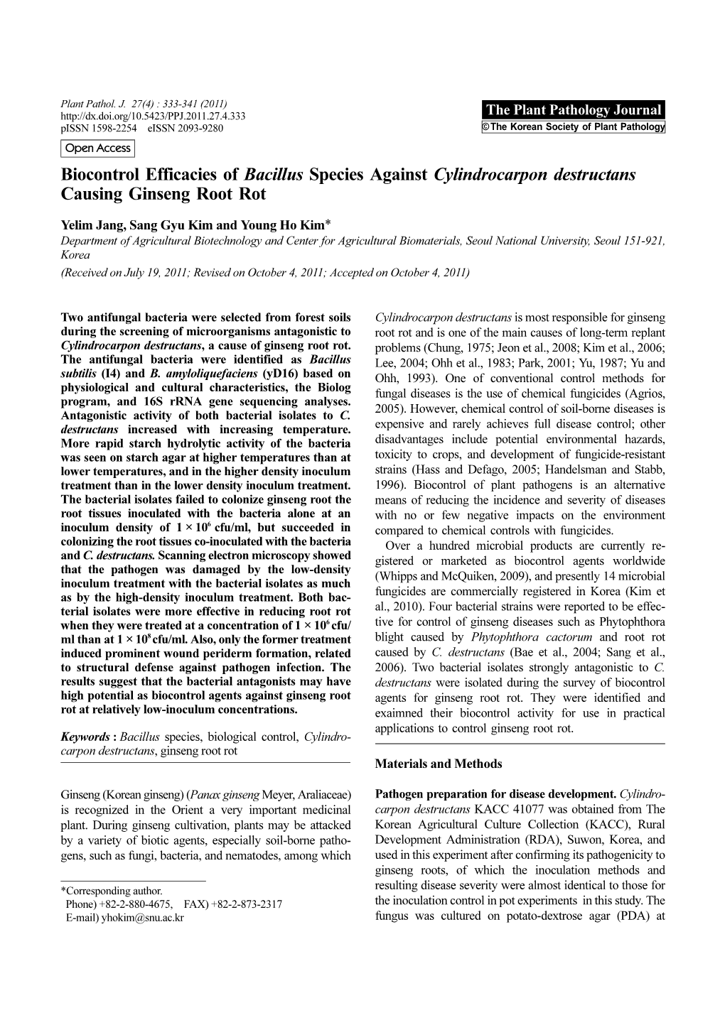 Biocontrol Efficacies of Bacillus Species Against Cylindrocarpon Destructans Causing Ginseng Root Rot