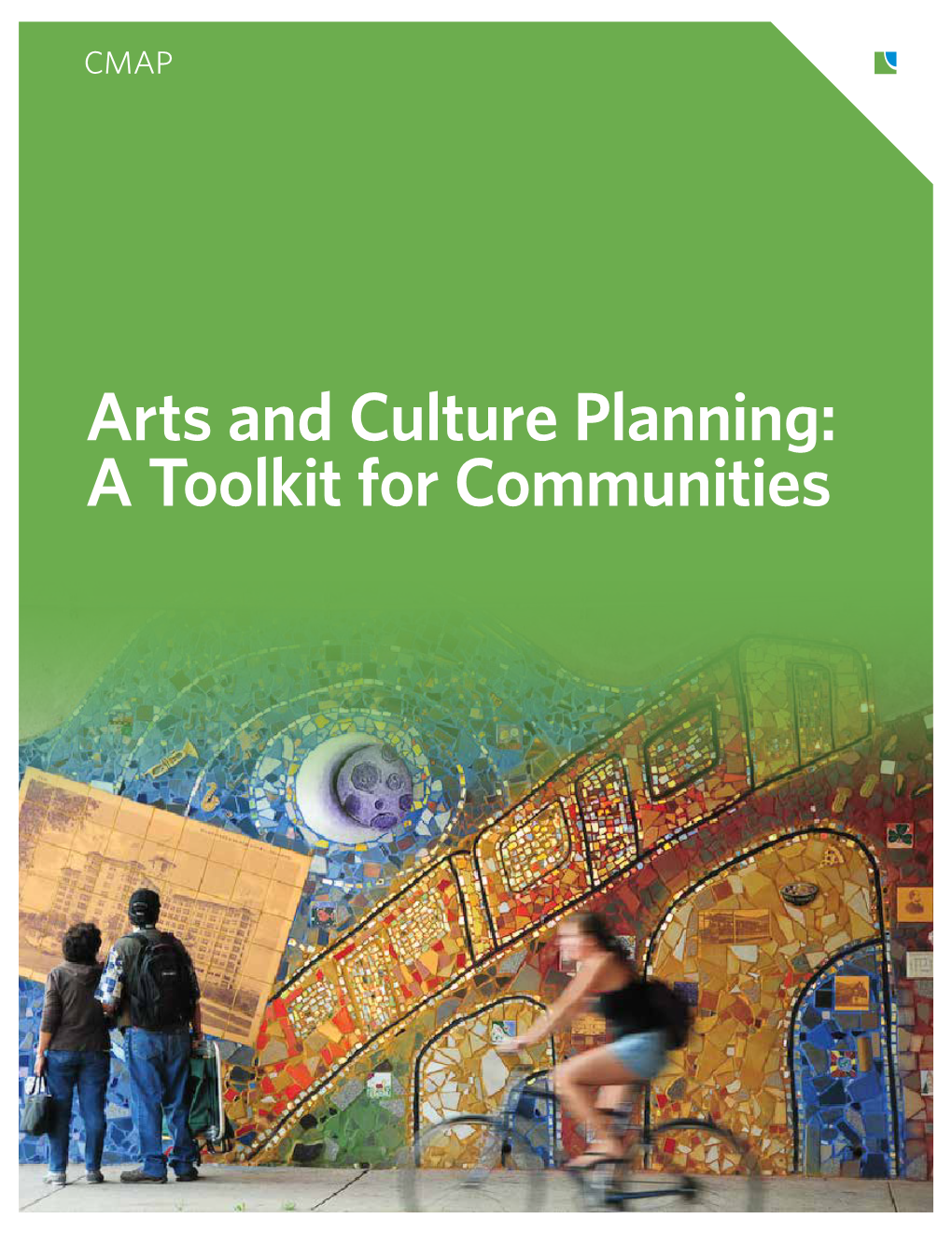 Arts and Culture Planning: a Toolkit for Communities Acknowledgements Special Thanks To: Elizabeth H