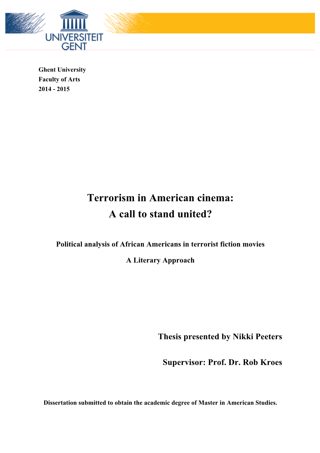 Terrorism in American Cinema: a Call to Stand United?