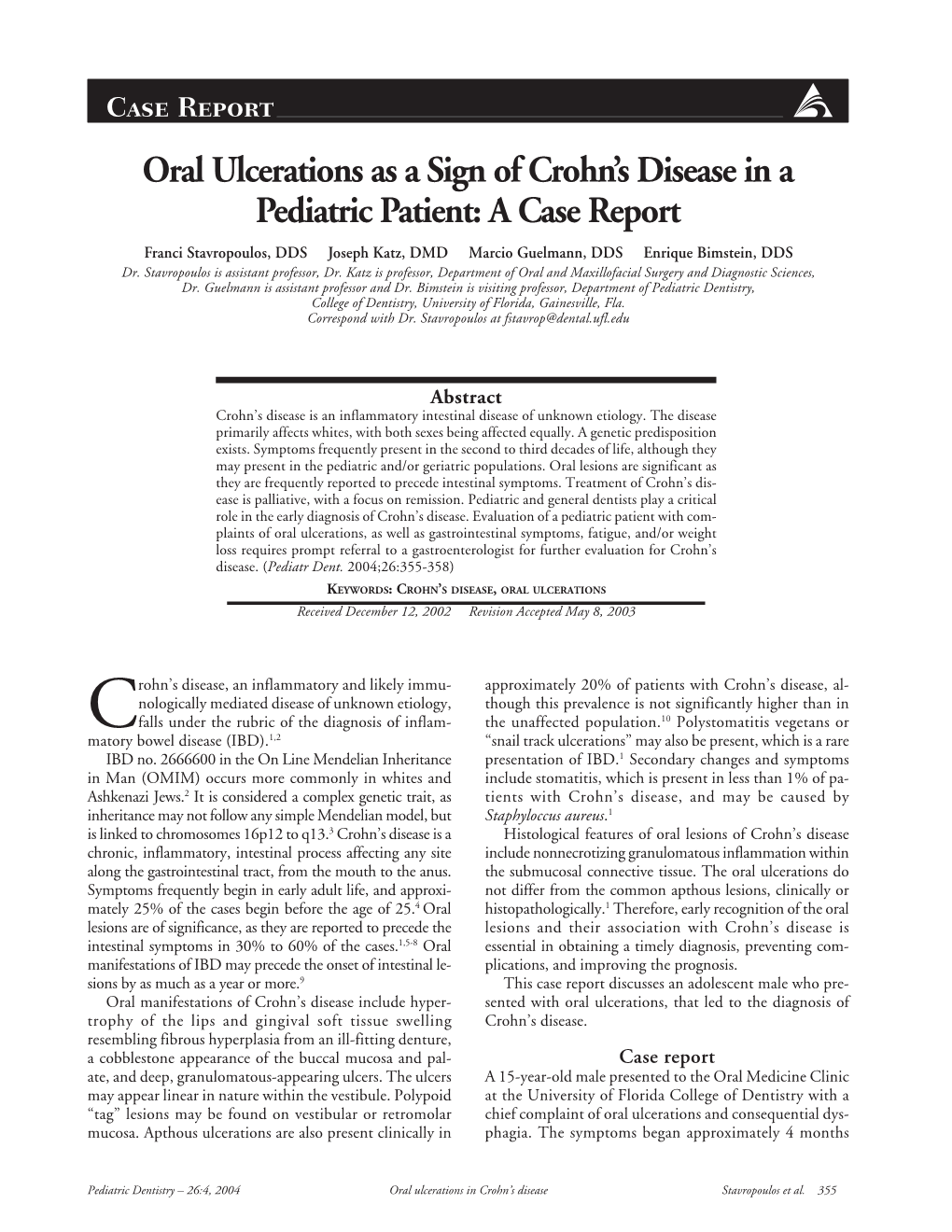 Oral Ulcerations As a Sign of Crohn's Disease in a Pediatric Patient