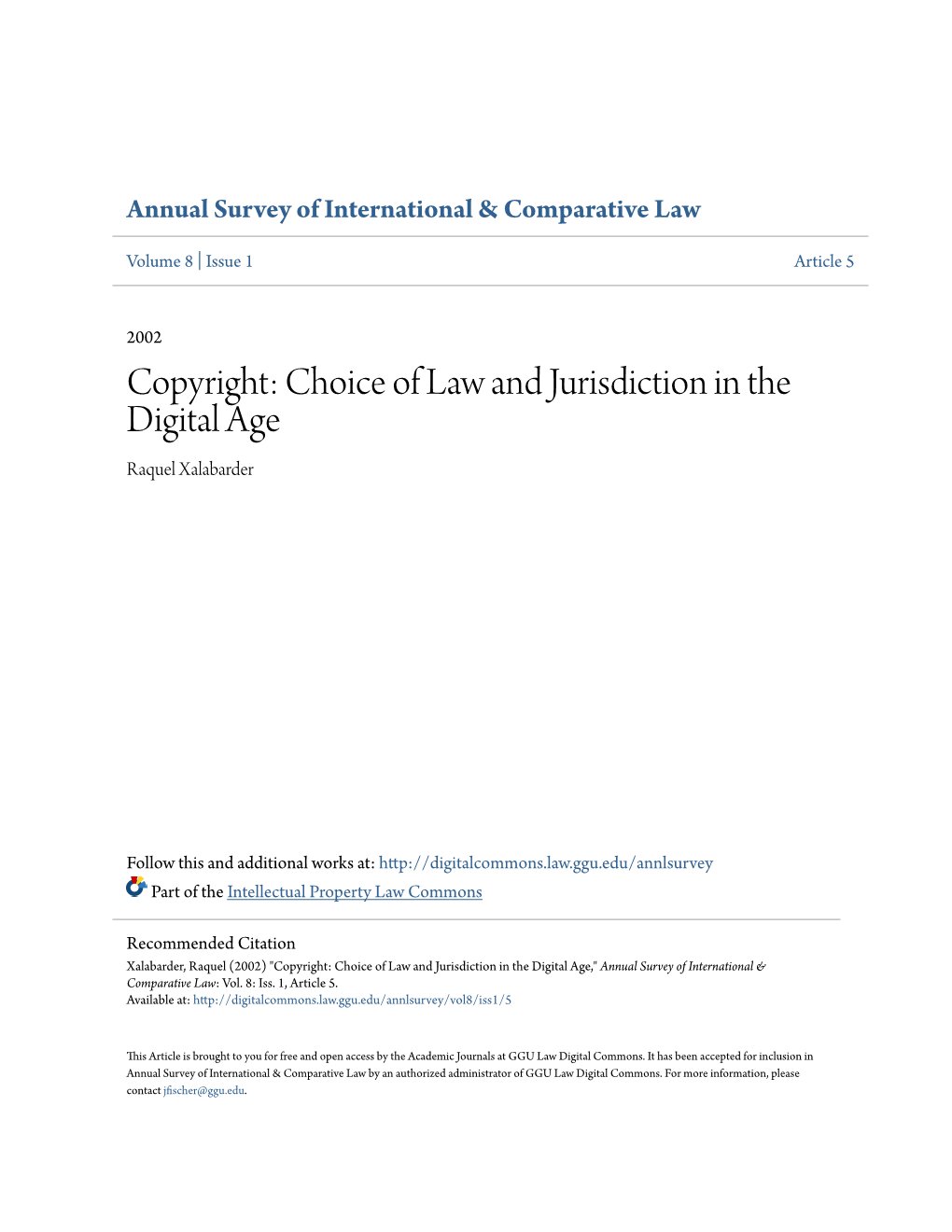 Copyright: Choice of Law and Jurisdiction in the Digital Age Raquel Xalabarder