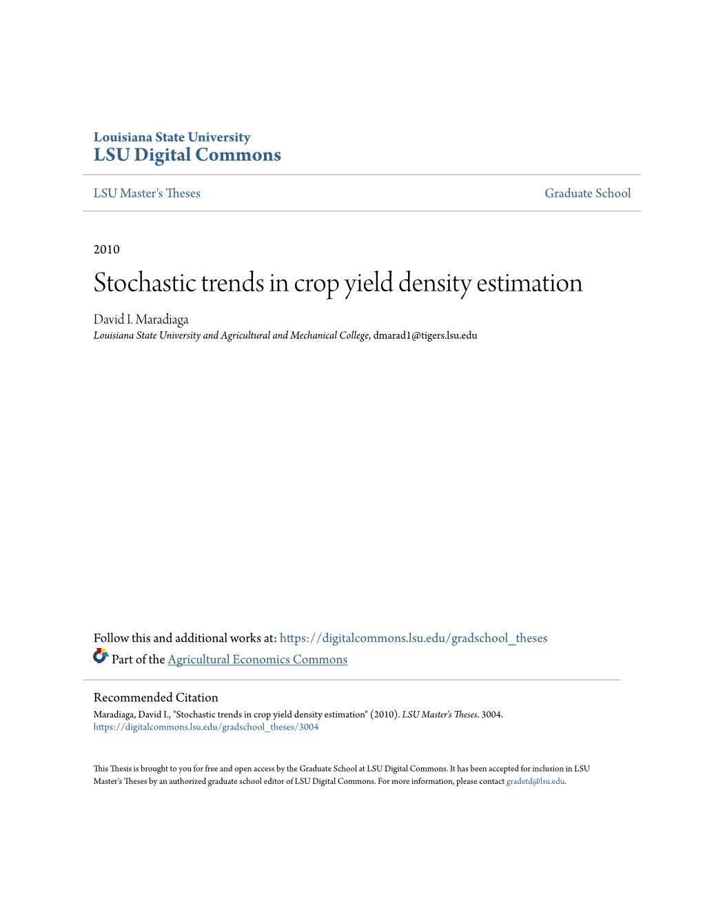 Stochastic Trends in Crop Yield Density Estimation David I