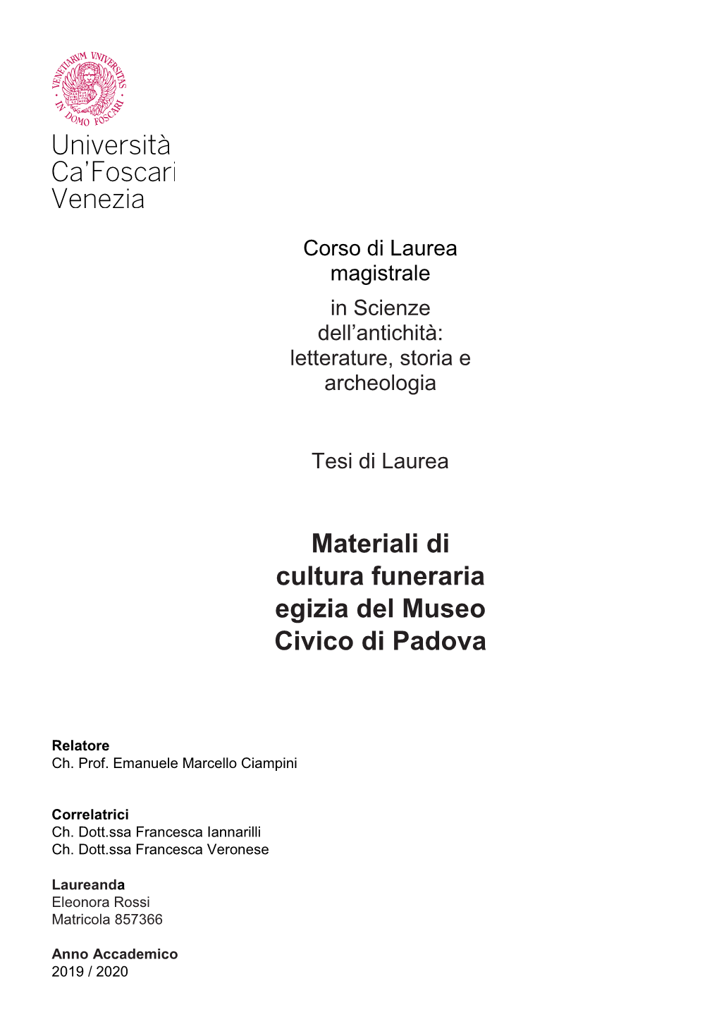 Materiali Di Cultura Funeraria Egizia Del Museo Civico Di Padova