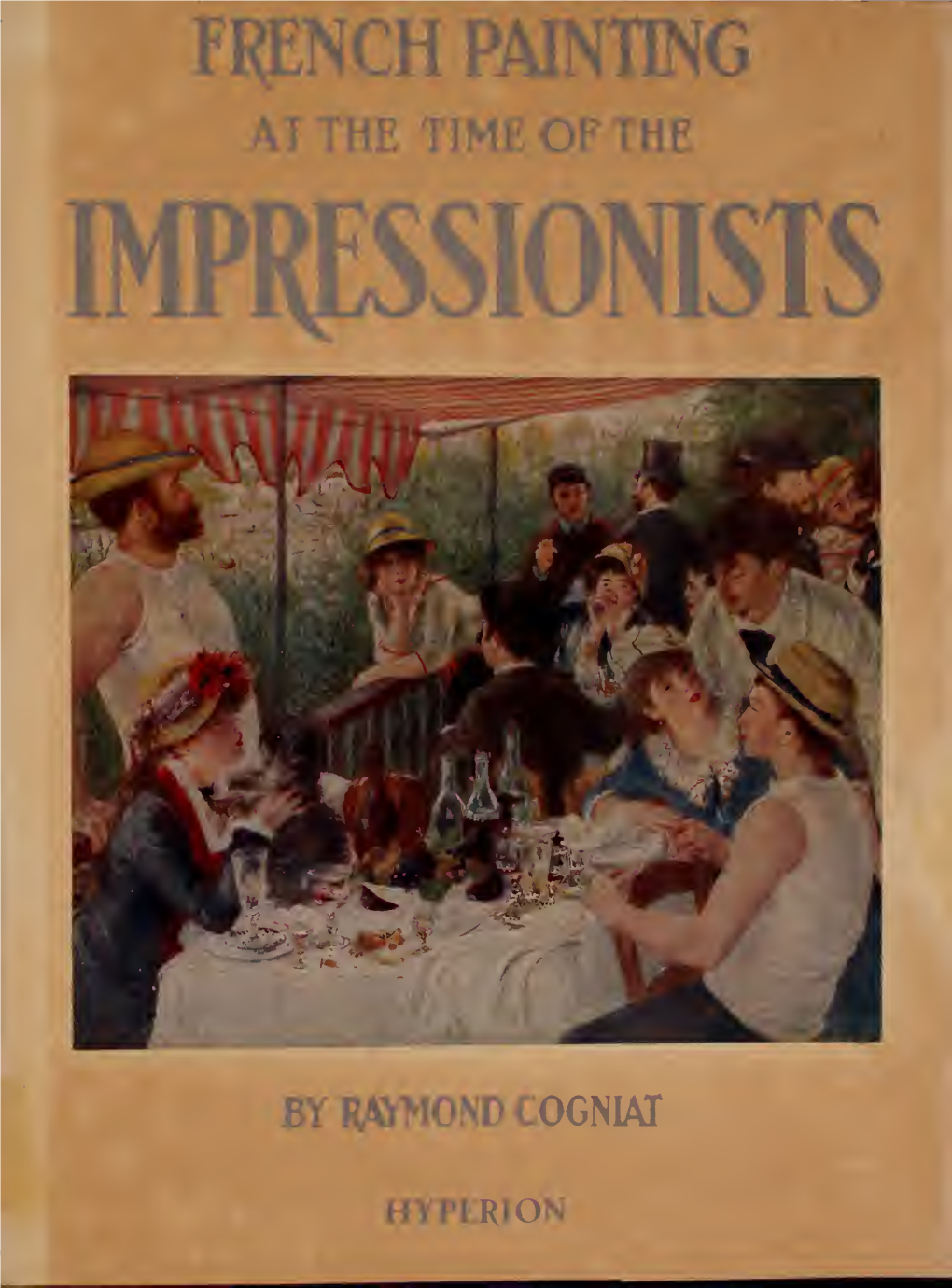 French Painting at the Time of the Impressionists