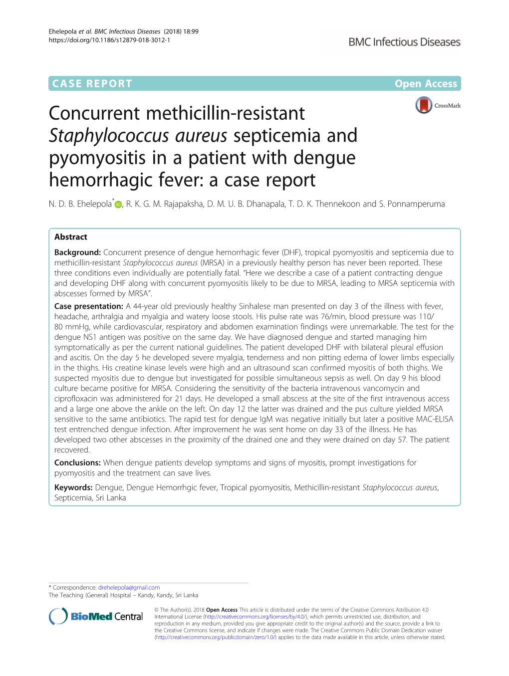 Concurrent Methicillin-Resistant Staphylococcus Aureus Septicemia and Pyomyositis in a Patient with Dengue Hemorrhagic Fever: a Case Report N