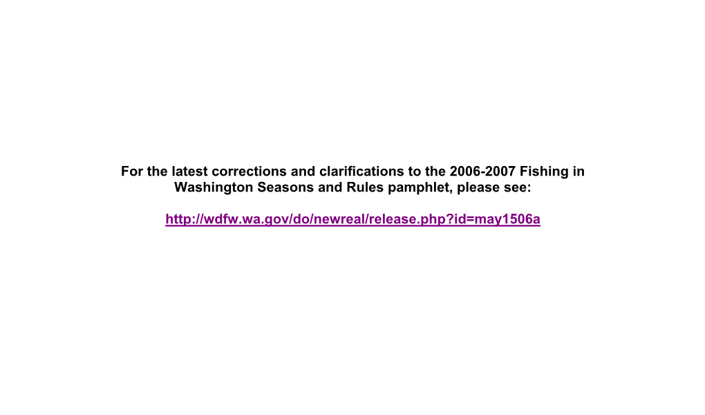 Fishing in Washington Seasons and Rules Pamphlet, Please See