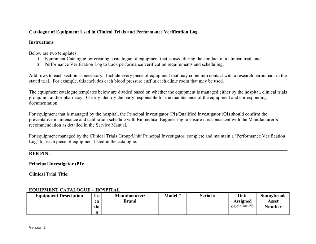 Catalogue of Equipment Used in Clinical Trials and Performance Verification Log