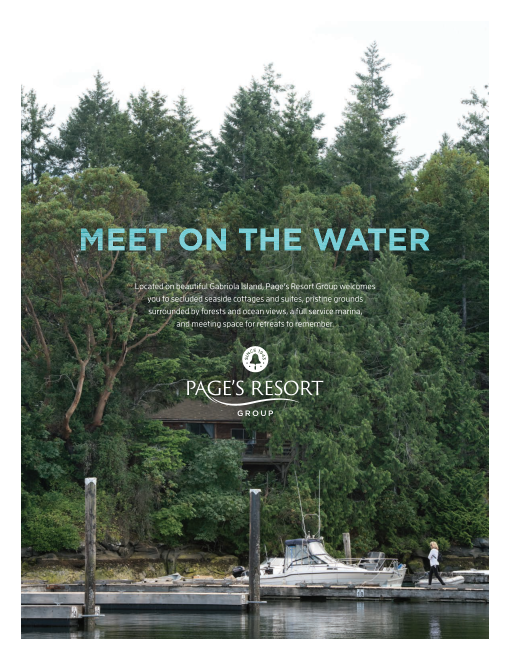 Located on Beautiful Gabriola Island, Page's Resort Group Welcomes You
