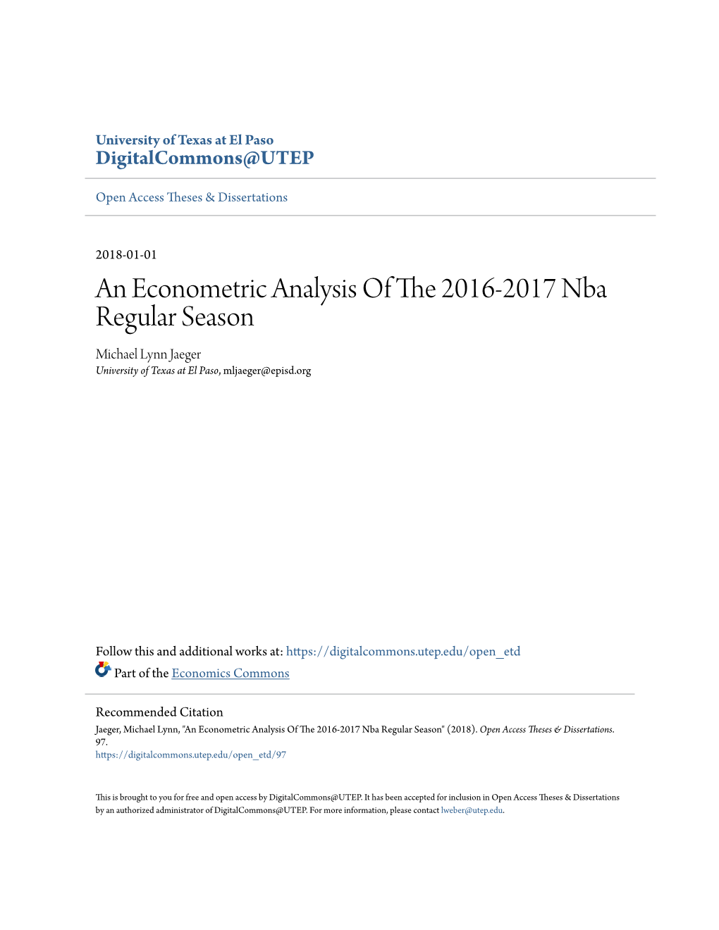 An Econometric Analysis of the 2016-2017 Nba Regular Season Michael Lynn Jaeger University of Texas at El Paso, Mljaeger@Episd.Org