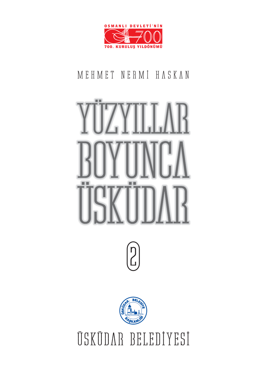 Yedi Emirler Türbesi” Lislâm Mir Ahmet Muhtar Beyefendi’Nin Ve Had›Yla Da Bilinen Türbe, ‹Nadiye Semtinde Muhsin Bey’In Sandukalar› Vard›R