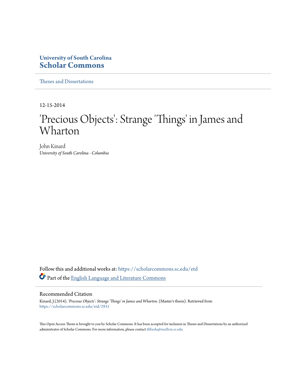 Precious Objects': Strange 'Things' in James and Wharton John Kinard University of South Carolina - Columbia