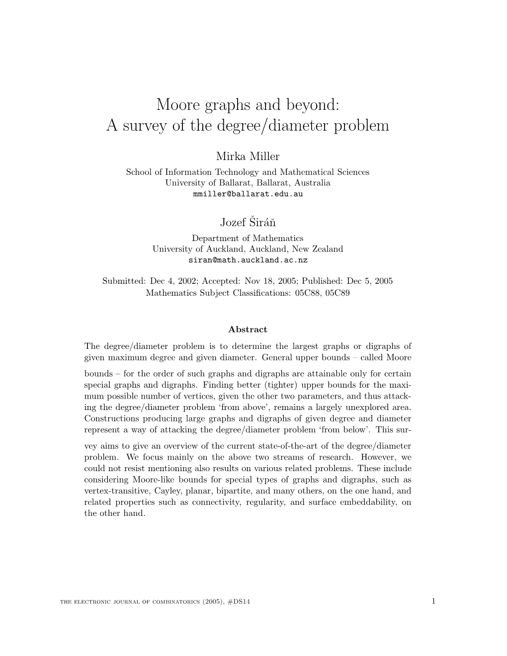 Moore Graphs and Beyond: a Survey of the Degree/Diameter Problem