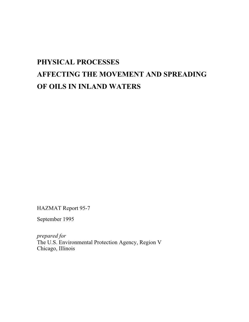 Physical Processes Affecting the Movement and Spreading of Oils in Inland Waters