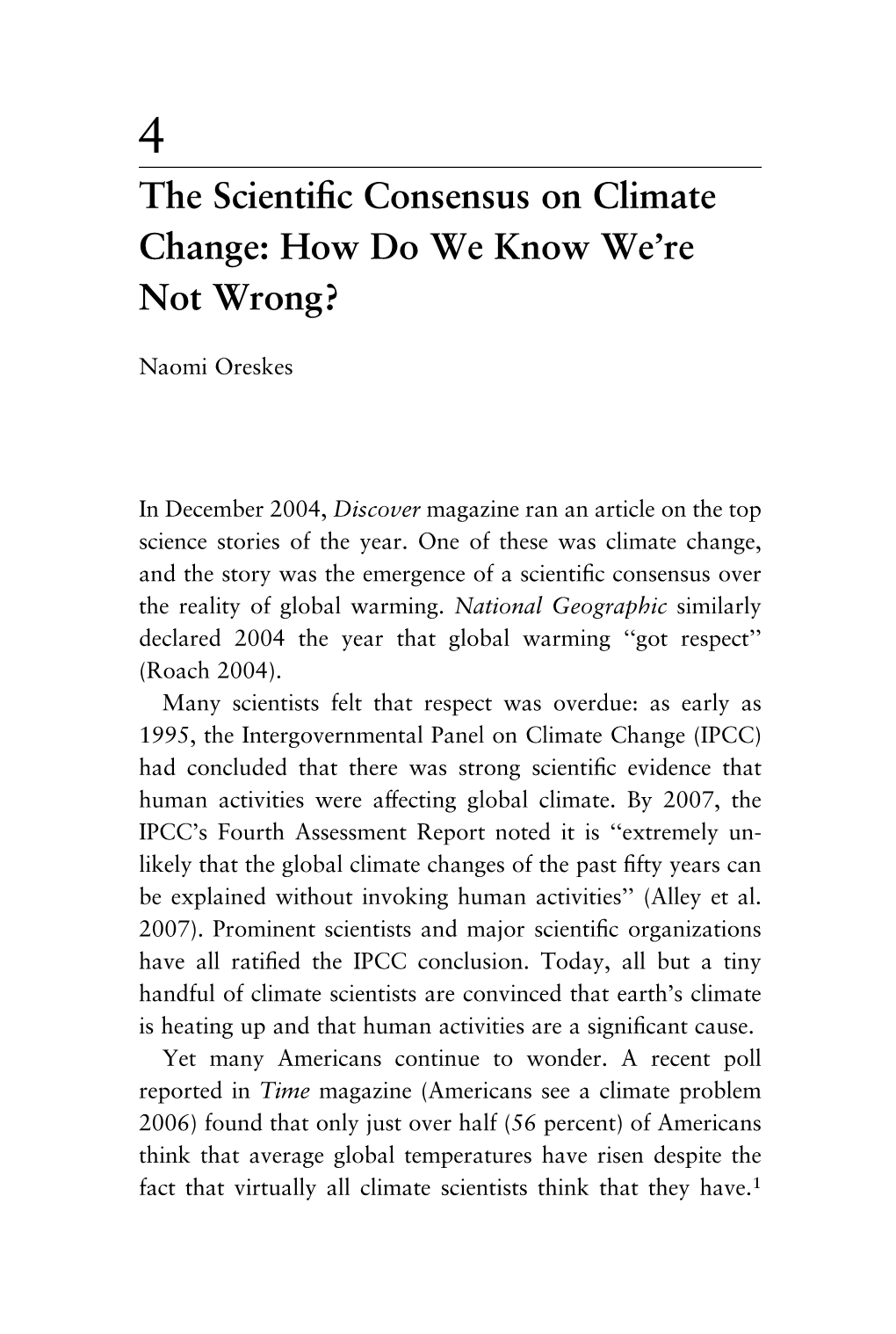 The Scientific Consensus on Climate Change: How Do We Know We're