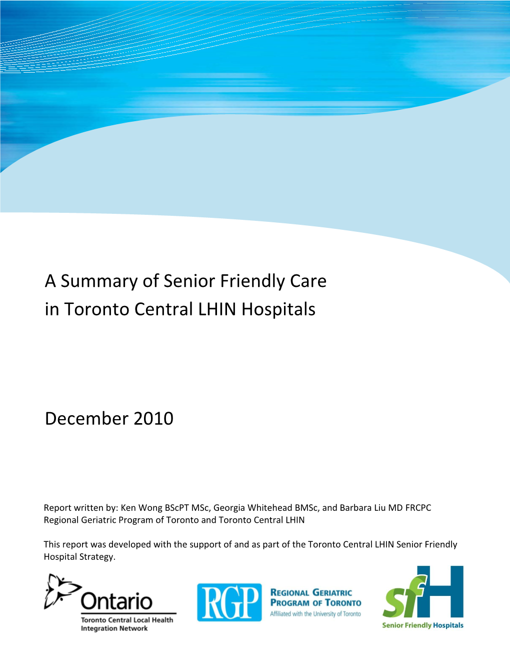 A Summary of Senior Friendly Care in Toronto Central LHIN Hospitals