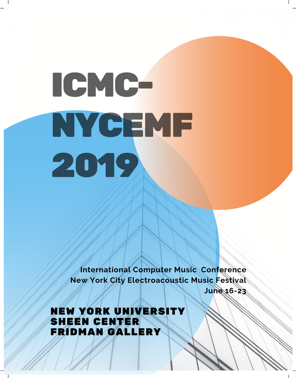 New York University Sheen Center Fridman Gallery International Computer Music Conference __