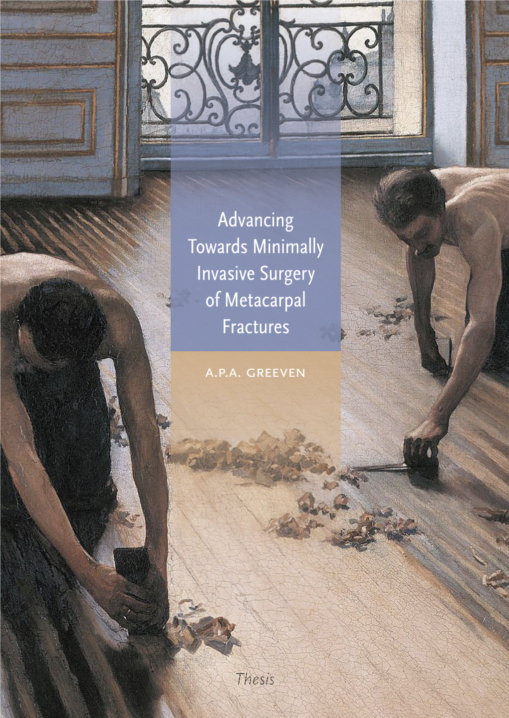 Advancing Towards Minimally Invasive Surgical Treatment of Metacarpal Fractures Alexander P