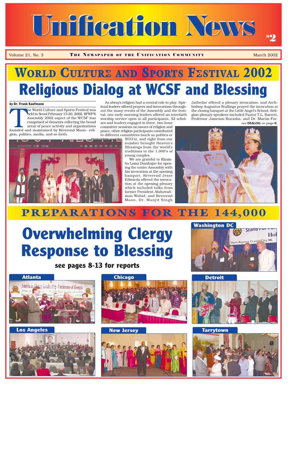 Overwhelming Clergy Response to Blessing See Pages 8-13 for Reports