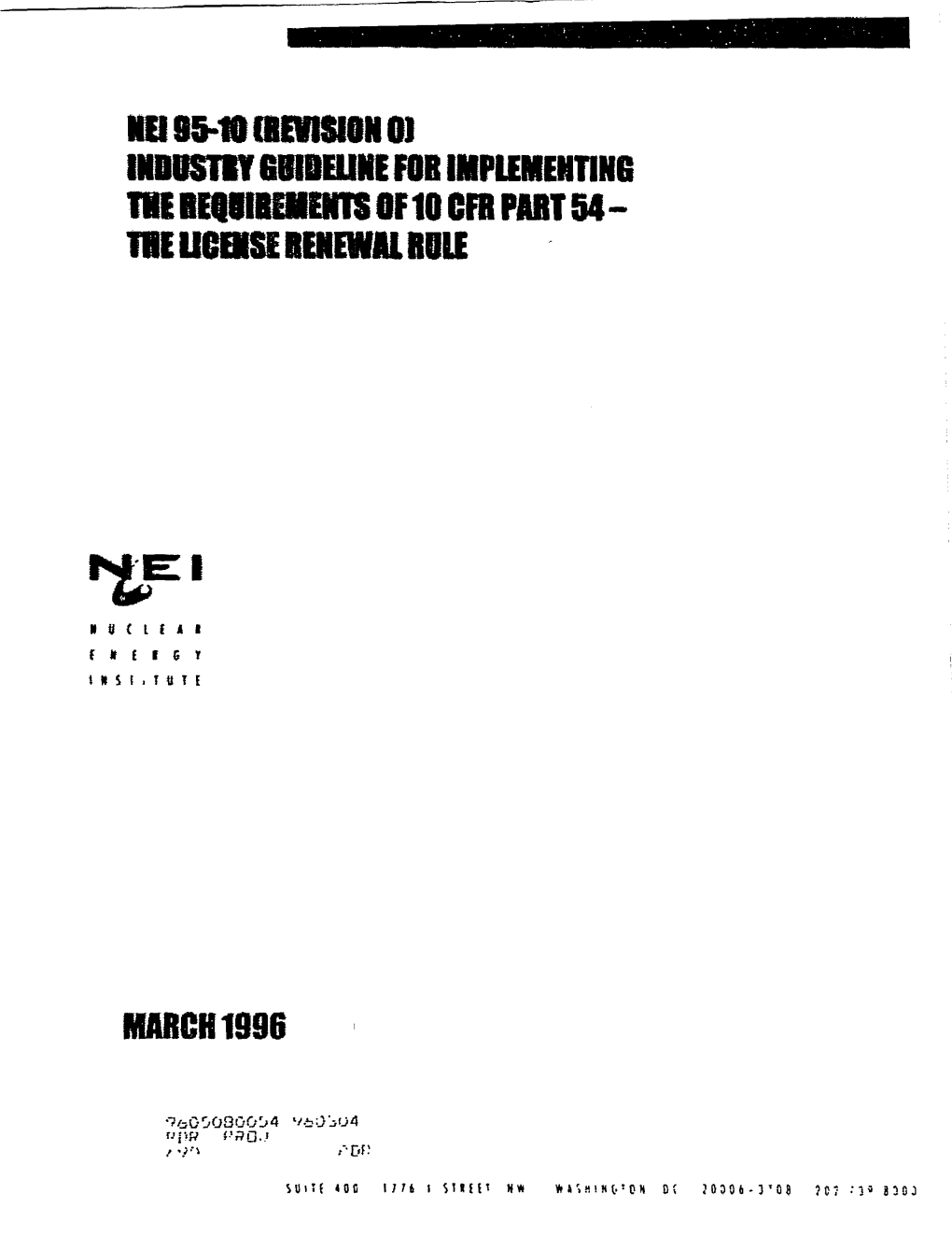 NEI 95-10, Revision 0, Industry Guideline for Implementing The