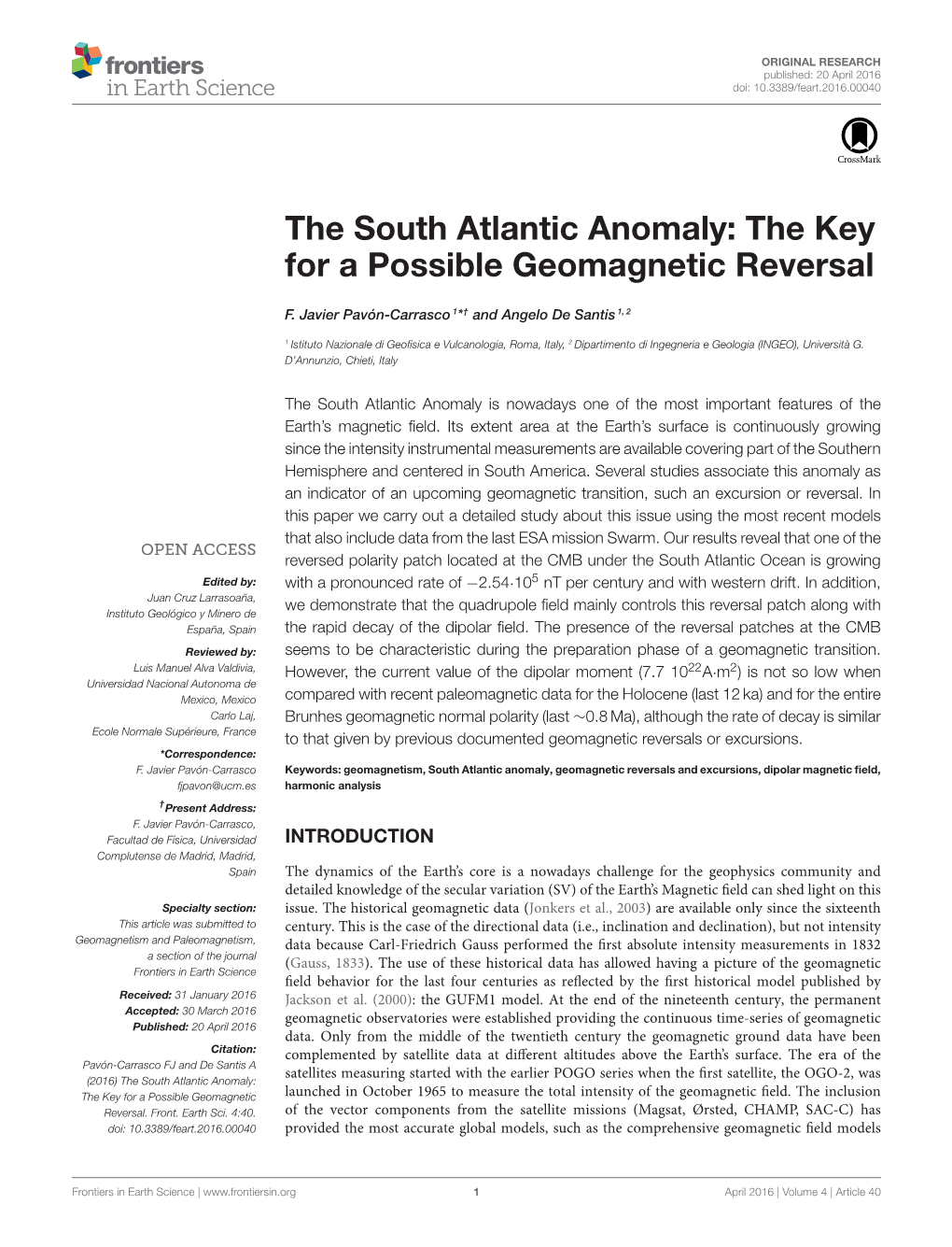 The South Atlantic Anomaly: the Key for a Possible Geomagnetic Reversal