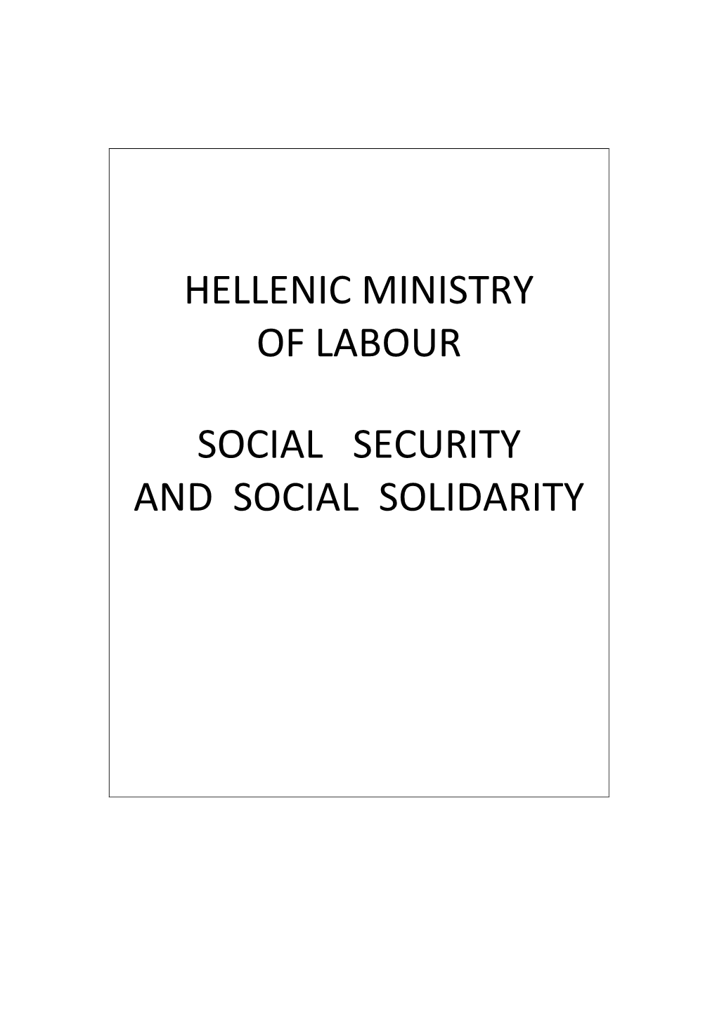 Ηεllenic Ministry of Labour Social Security And