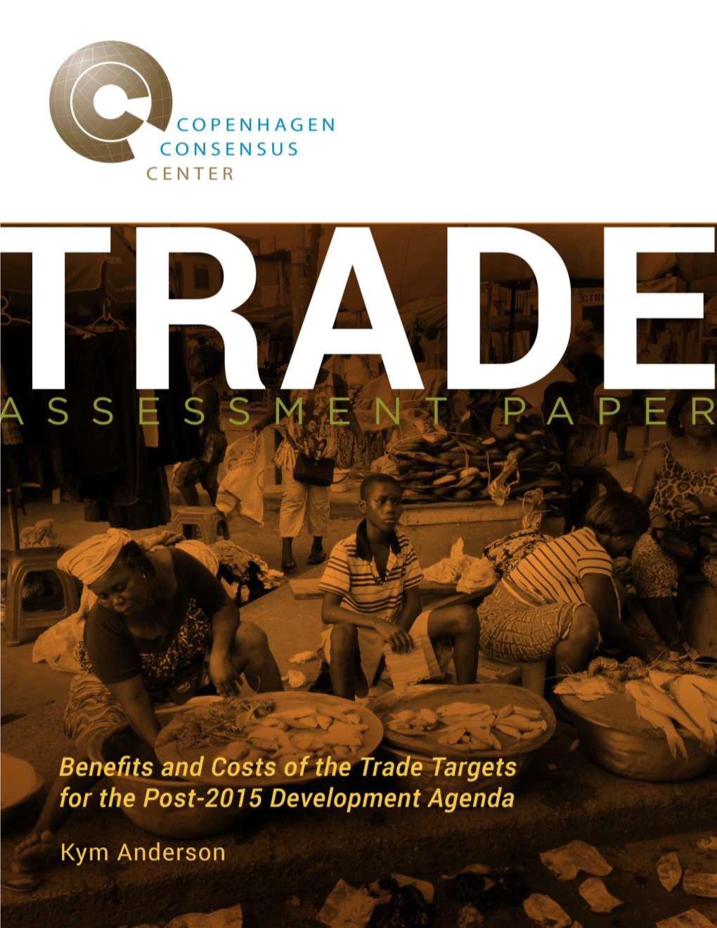 Benefits and Costs of the Trade Targets for the Post-2015 Development Agenda