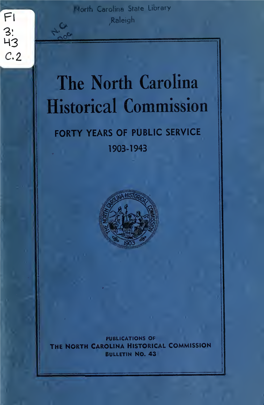 The North Carolina Historical Commission : Forty Years of Public