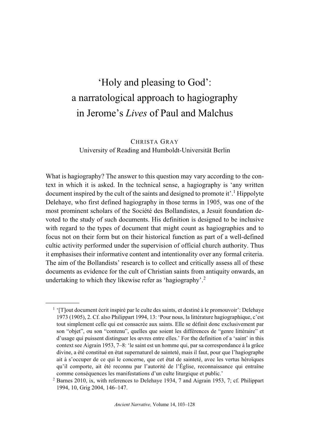 A Narratological Approach to Hagiography in Jerome’S Lives of Paul and Malchus