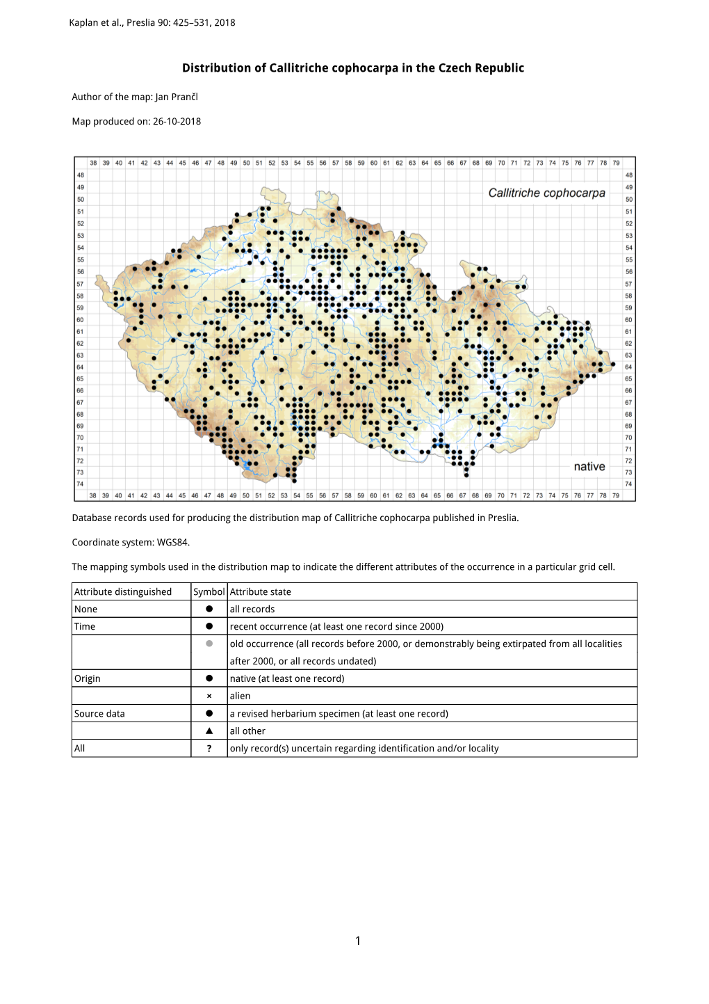 1 Distribution of Callitriche Cophocarpa in the Czech Republic