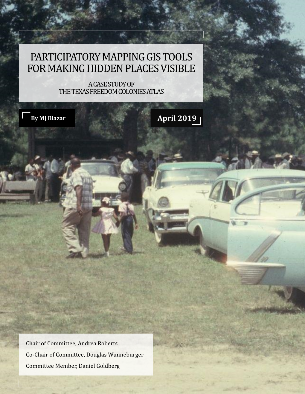 Participatory Mapping Gis Tools for Making Hidden Places Visible