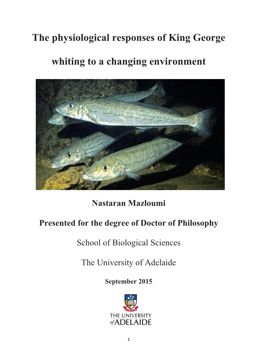 The Physiological Responses of King George Whiting to a Changing