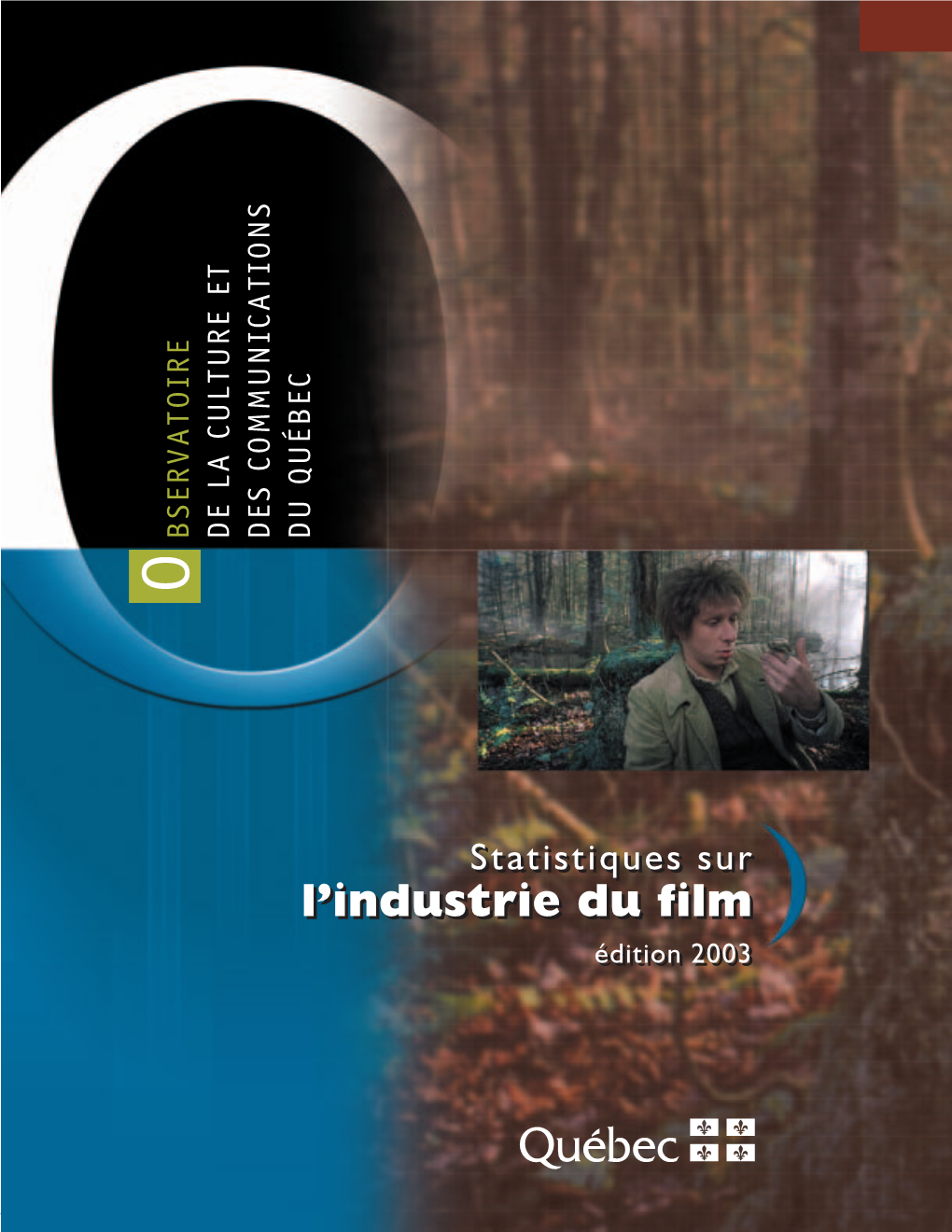 Statistiques Sur L'industrie Du Film – Édition 2003