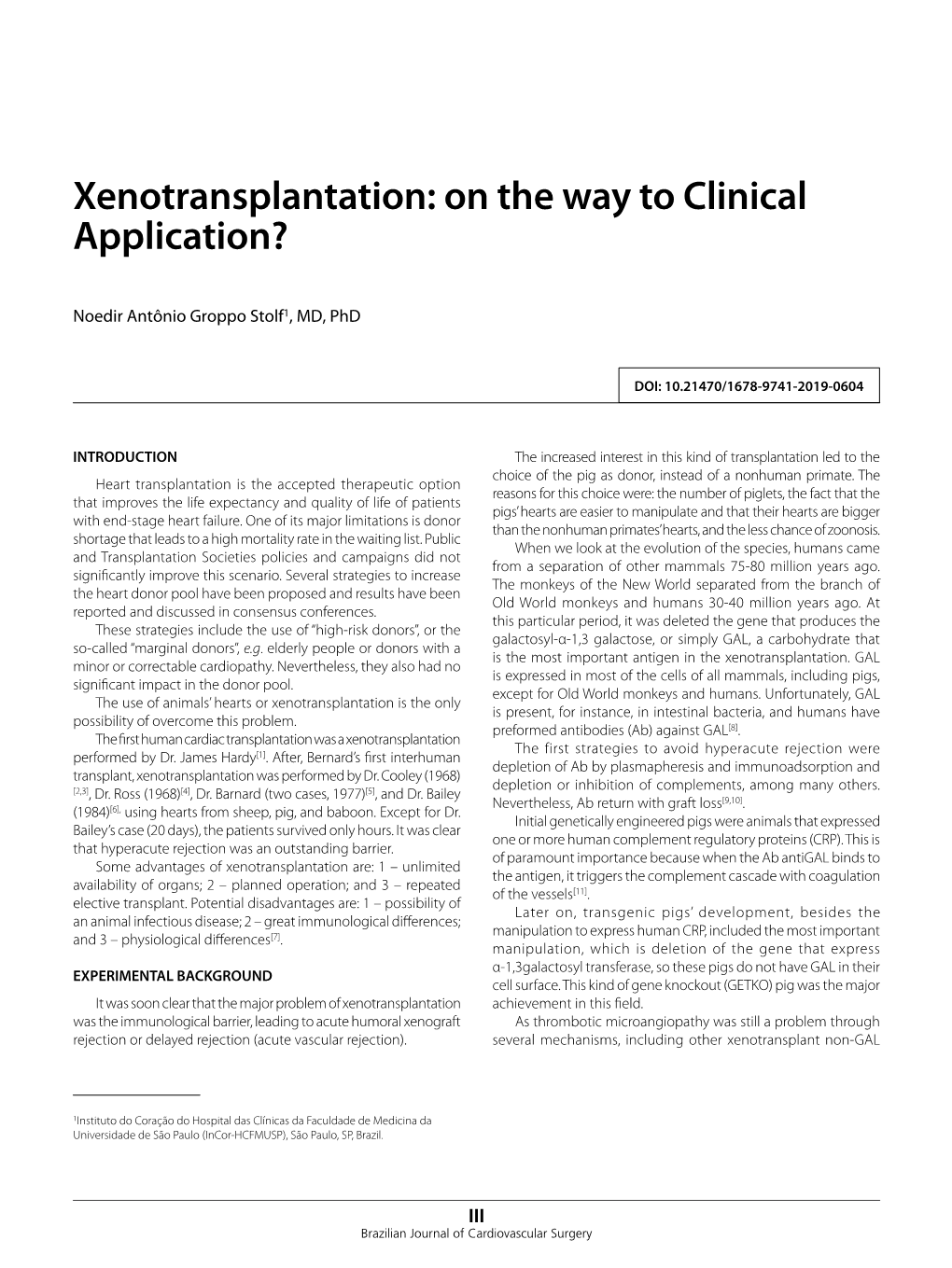 Xenotransplantation: on the Way to Clinical Application?