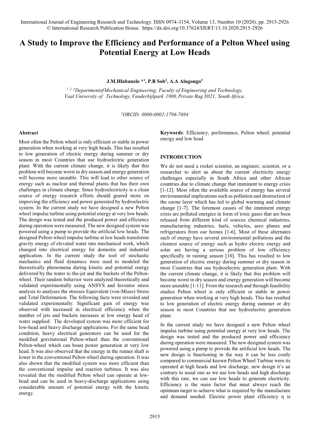 A Study to Improve the Efficiency and Performance of a Pelton Wheel Using Potential Energy at Low Heads